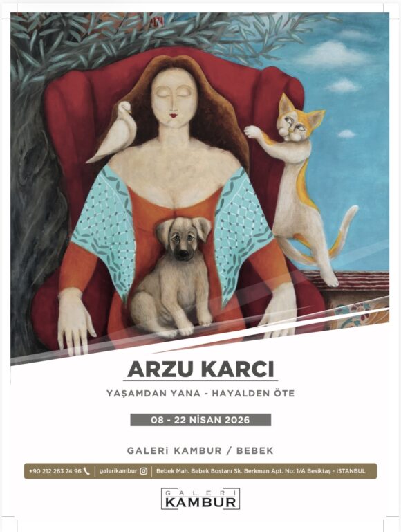 Arzu Karcı “Yaşamdan Yana-Hayalden Öte”