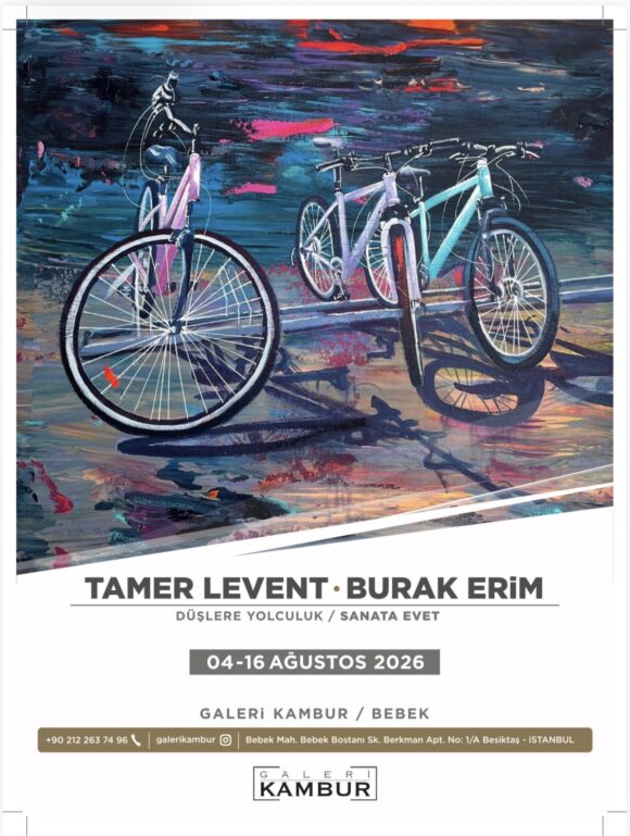 Tamer Levent-Burak Erim “Düşlere Yolculuk / Sanata Evet”